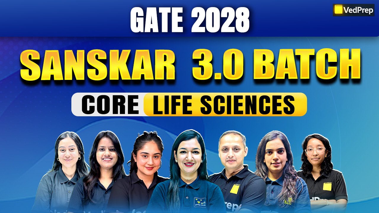 Sanskar 3.0 Core GATE Life Sciences 2028: 2 Year Online Learning Foundation Course